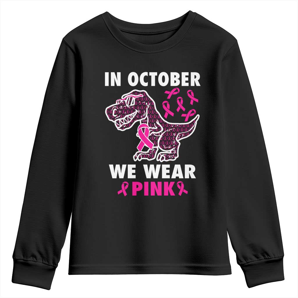 In October We Wear Pink Breast Cancer Support Youth Sweatshirt Pink Ribbon