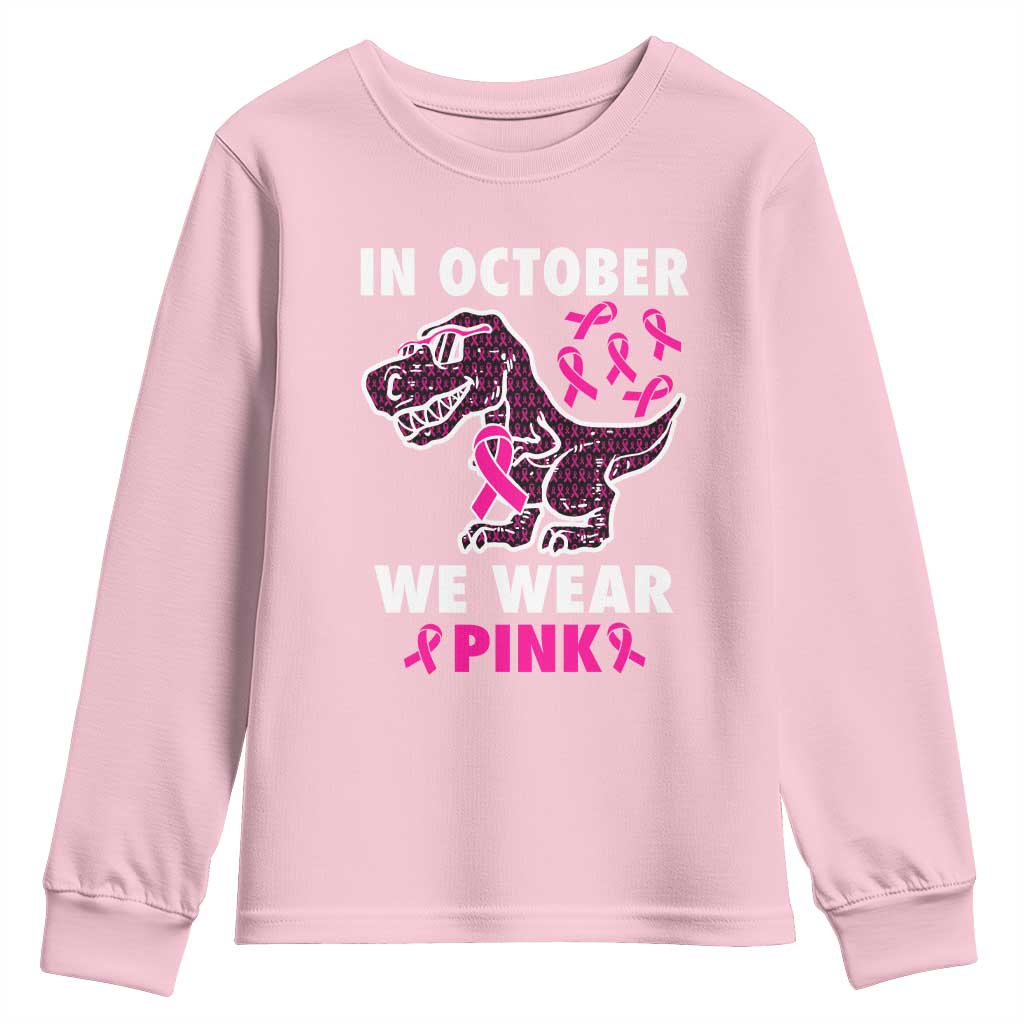 In October We Wear Pink Breast Cancer Support Youth Sweatshirt Pink Ribbon
