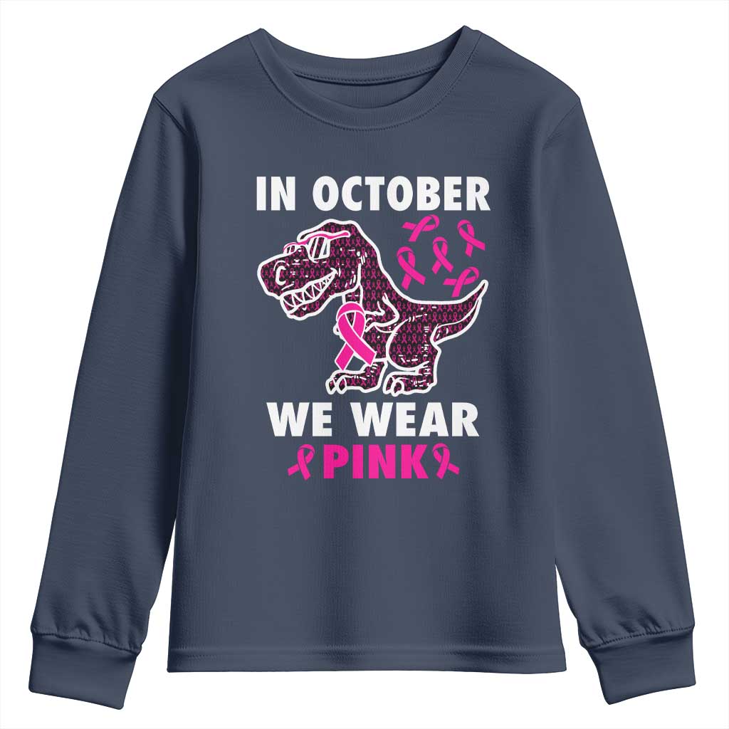 In October We Wear Pink Breast Cancer Support Youth Sweatshirt Pink Ribbon