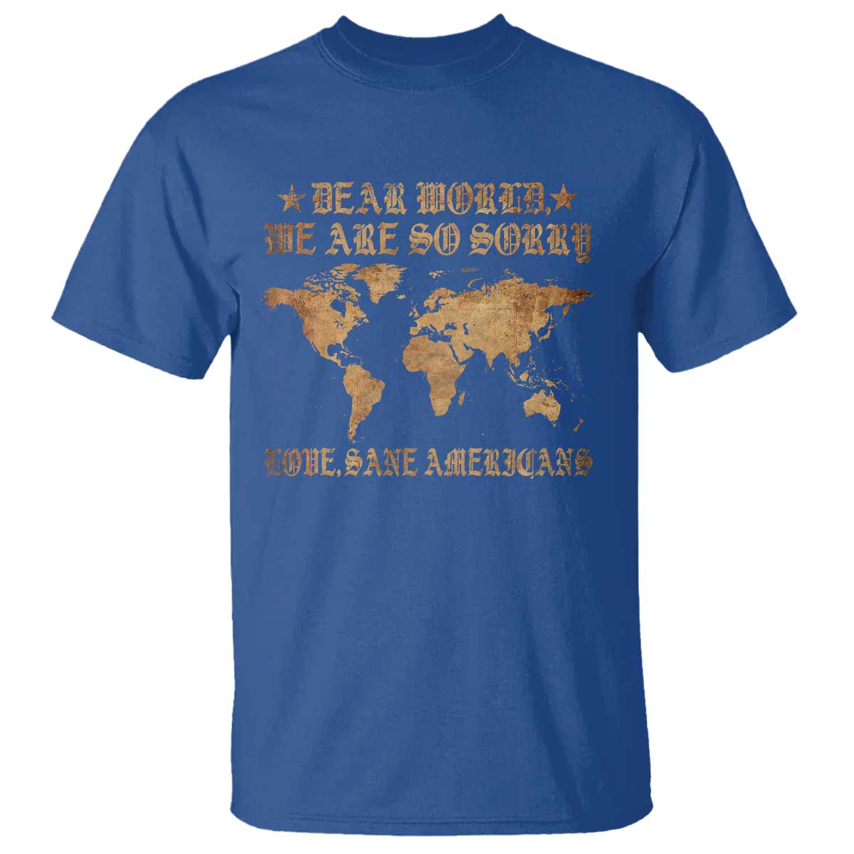 dear-world-we-are-so-sorry-love-sane-americans-t-shirt-retro-usa-map