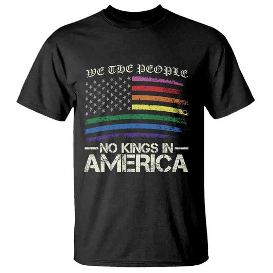 no-kings-in-america-t-shirt-we-the-people-usa-lgbtq-pride-flag