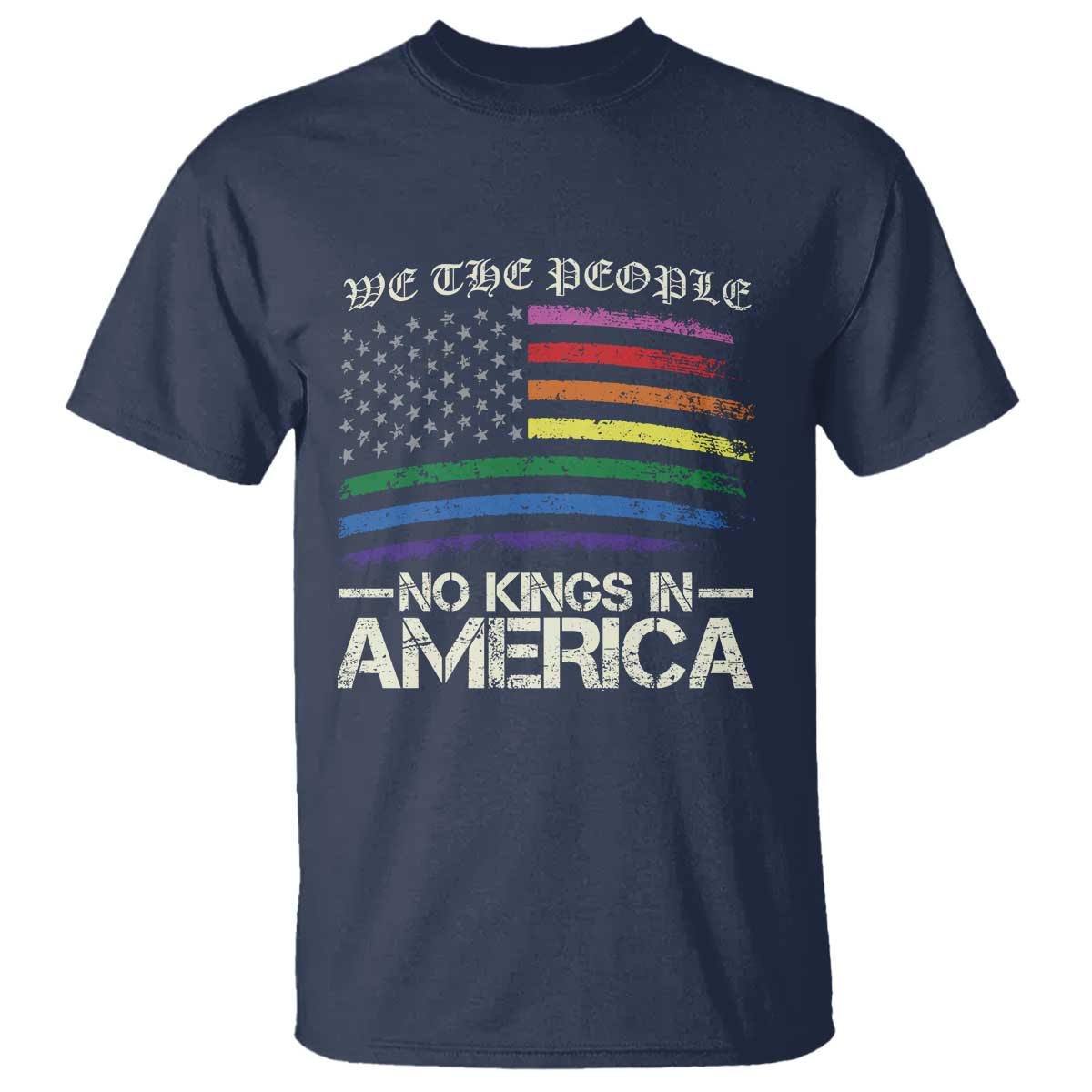 no-kings-in-america-t-shirt-we-the-people-usa-lgbtq-pride-flag