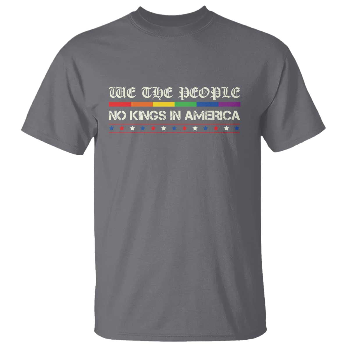 no-kings-in-america-t-shirt-we-the-people-lgbt-equality