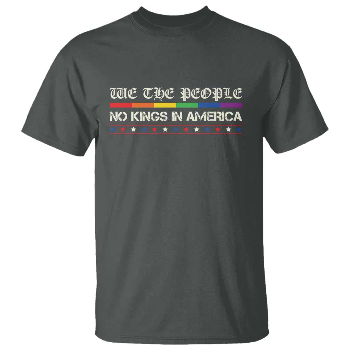 no-kings-in-america-t-shirt-we-the-people-lgbt-equality