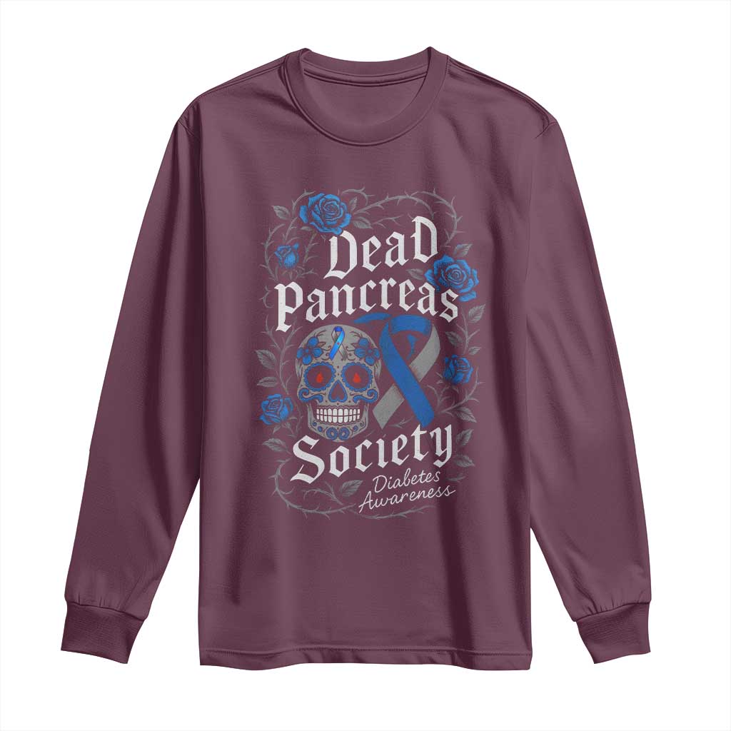 Funny Diabetes Type 1 Support Long Sleeve Shirt Dead Pancreas Society Sugar Skull