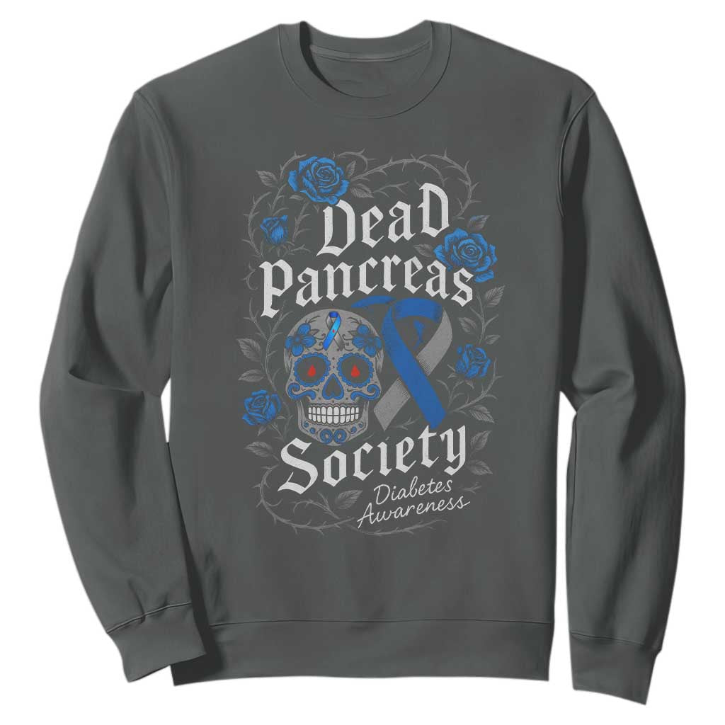 Funny Diabetes Type 1 Support Sweatshirt Dead Pancreas Society Sugar Skull