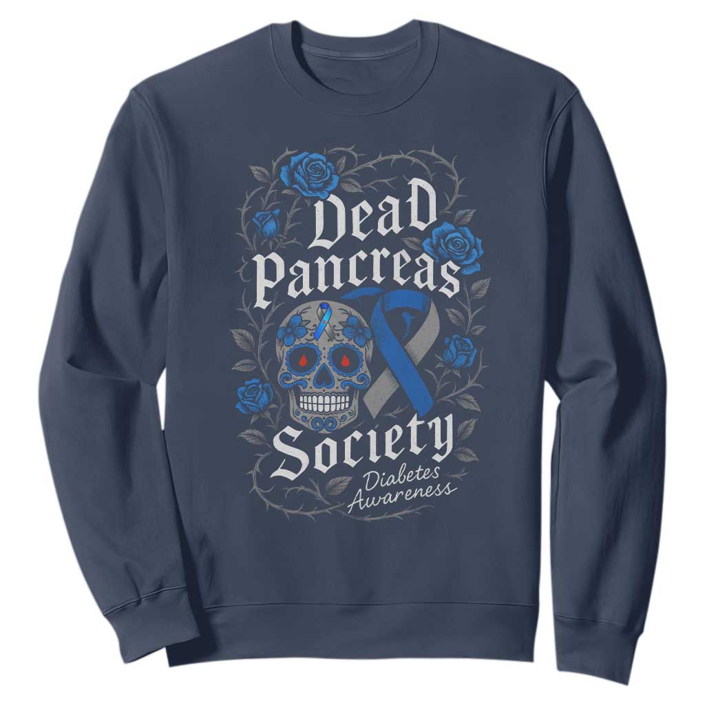 Funny Diabetes Type 1 Support Sweatshirt Dead Pancreas Society Sugar Skull