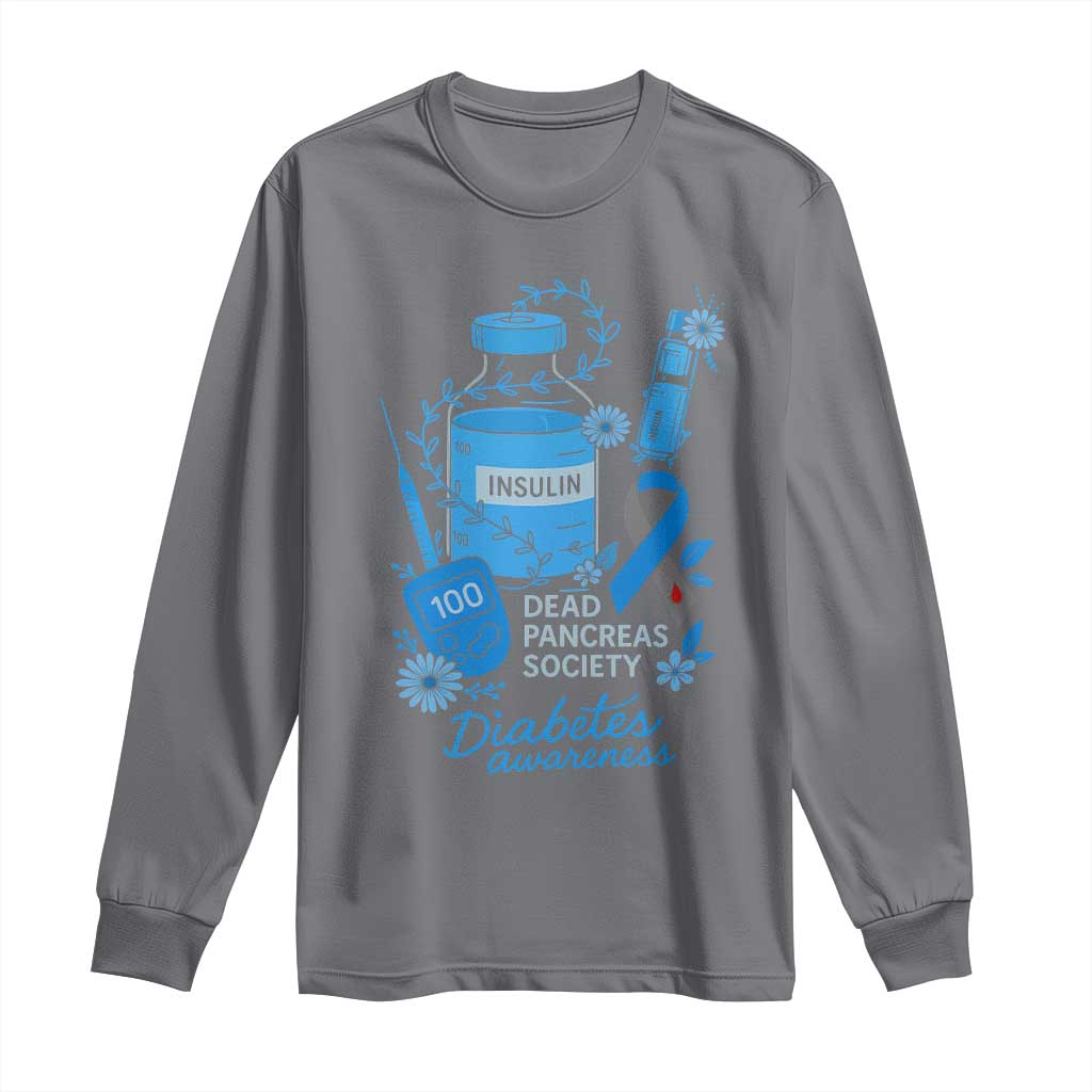 Dead Pancreas Society Long Sleeve Shirt Funny Diabetes Support Insulin T1D Support
