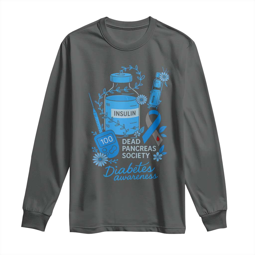 Dead Pancreas Society Long Sleeve Shirt Funny Diabetes Support Insulin T1D Support