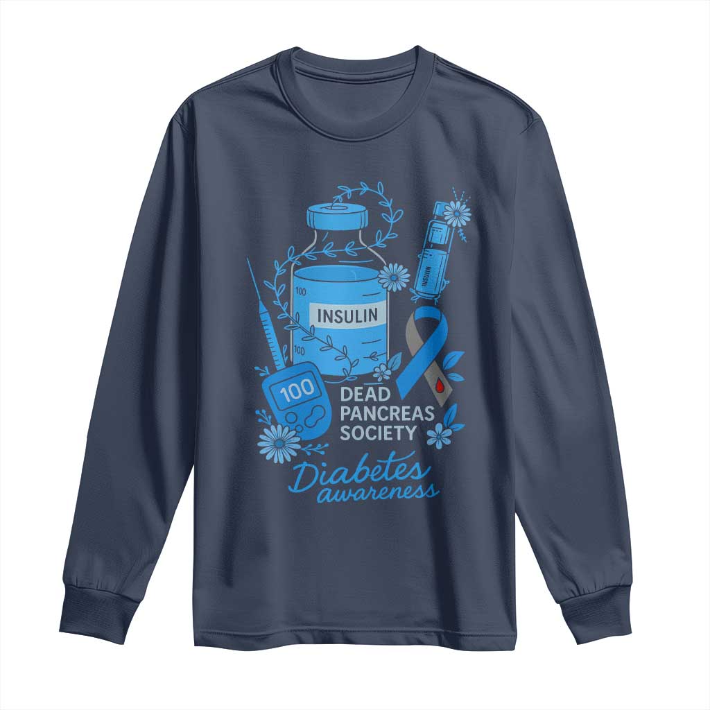 Dead Pancreas Society Long Sleeve Shirt Funny Diabetes Support Insulin T1D Support
