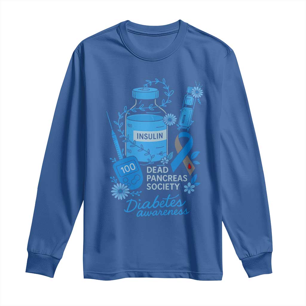 Dead Pancreas Society Long Sleeve Shirt Funny Diabetes Support Insulin T1D Support