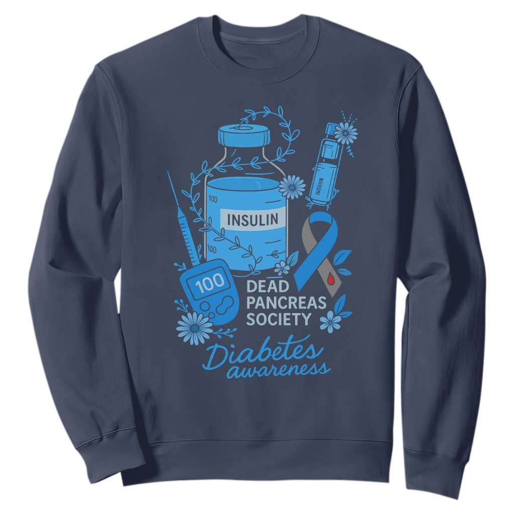 Dead Pancreas Society Sweatshirt Funny Diabetes Support Insulin T1D Support