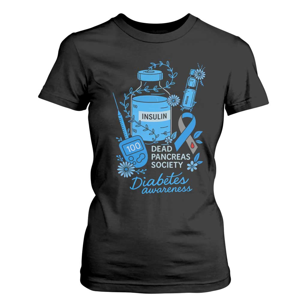 Dead Pancreas Society T Shirt For Women Funny Diabetes Support Insulin T1D Support