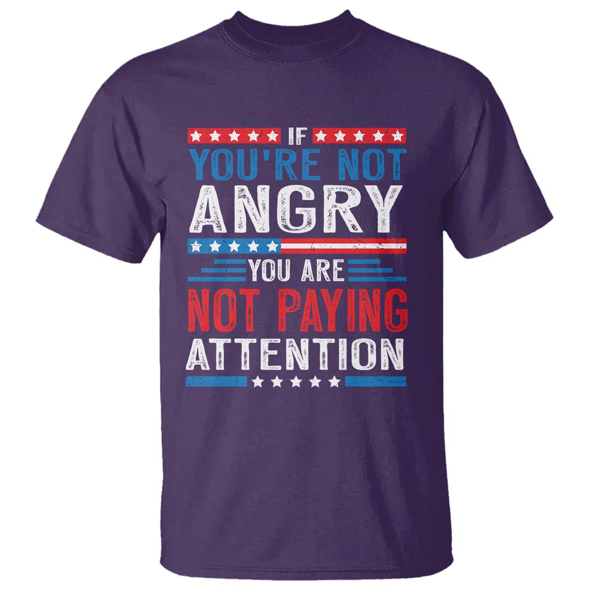 if-you-are-not-angry-you-are-not-paying-attention-t-shirt-vintage-stars-and-stripes