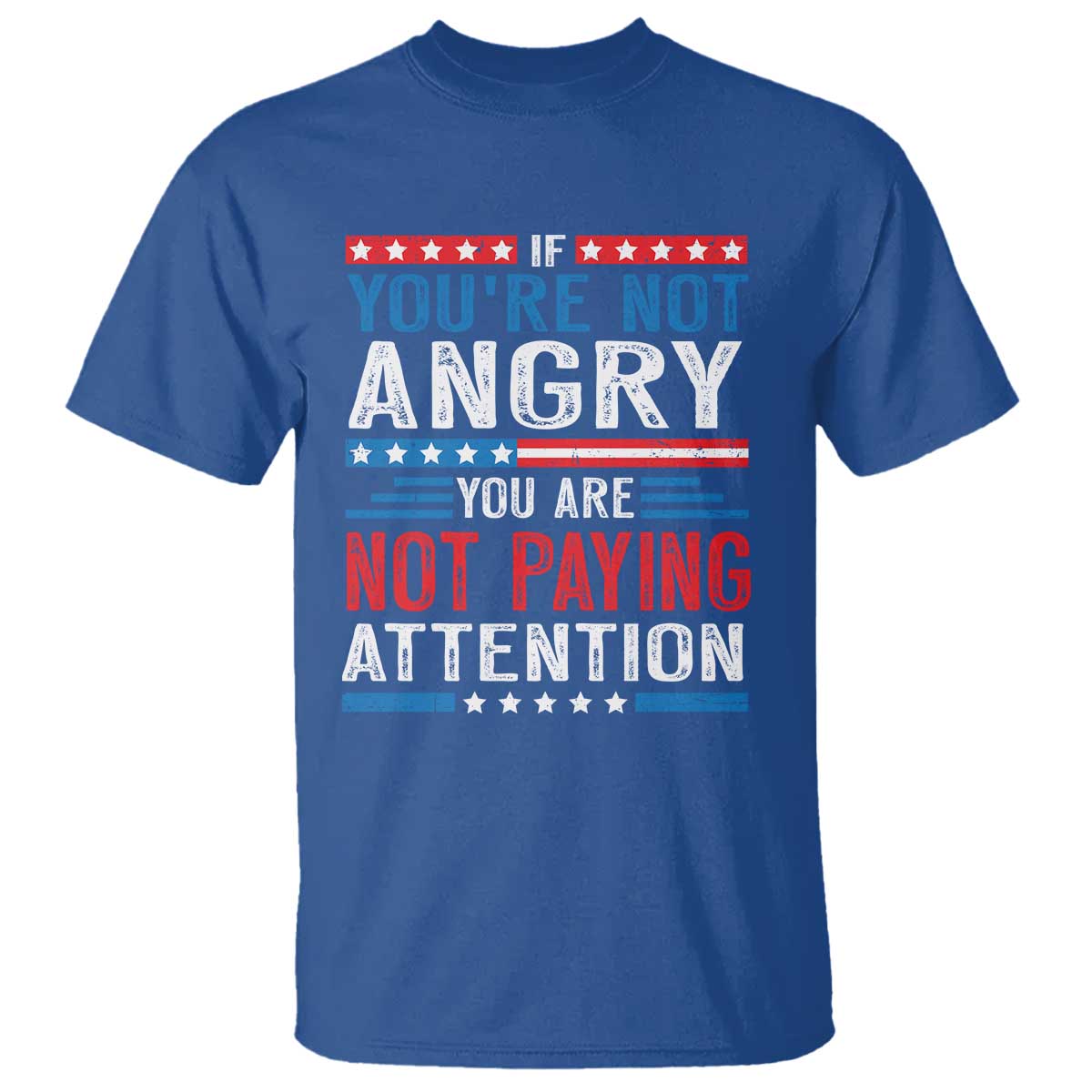 if-you-are-not-angry-you-are-not-paying-attention-t-shirt-vintage-stars-and-stripes
