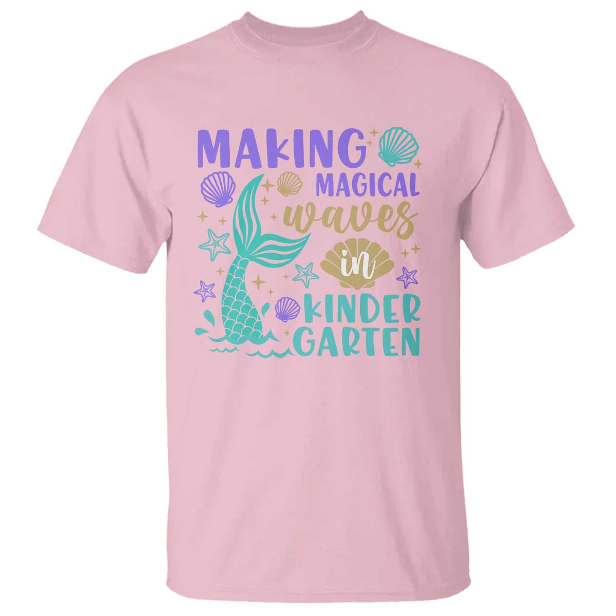 making-magical-waves-in-kindergarten-t-shirt-mythical-mermaid-seashell-starfish