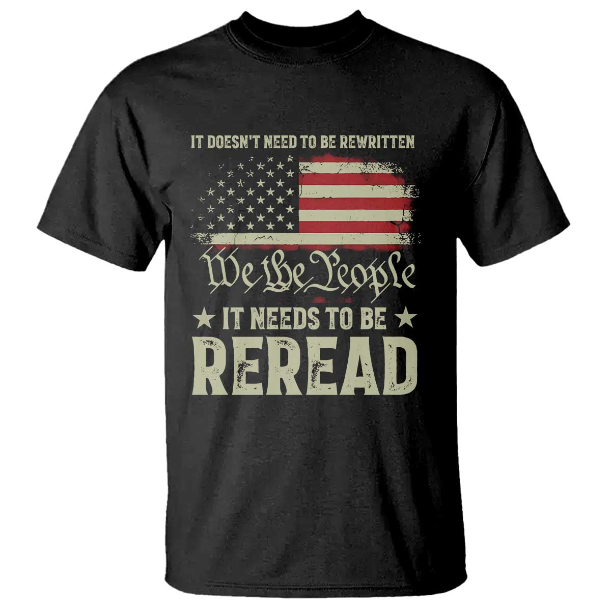 it-doesnt-need-to-be-rewritten-it-needs-to-be-reread-t-shirt-we-the-people-vintage-flag