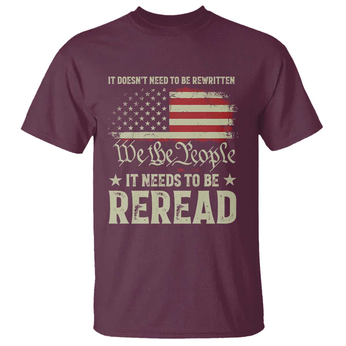 it-doesnt-need-to-be-rewritten-it-needs-to-be-reread-t-shirt-we-the-people-vintage-flag