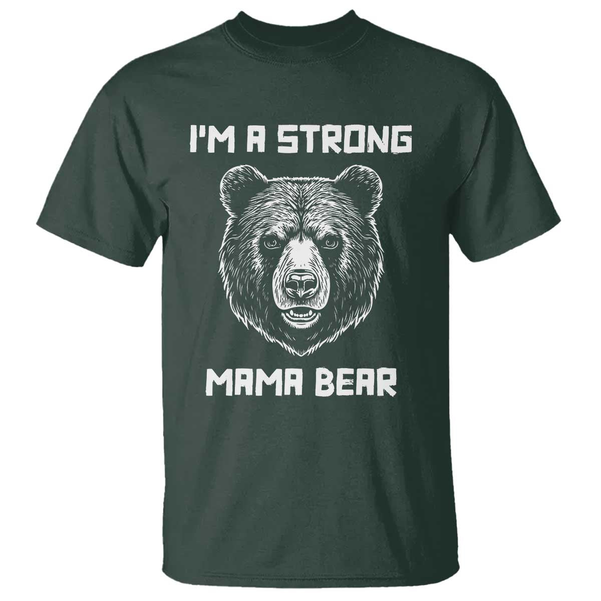 mama-bear-t-shirt-im-a-strong-mom-mothers-day