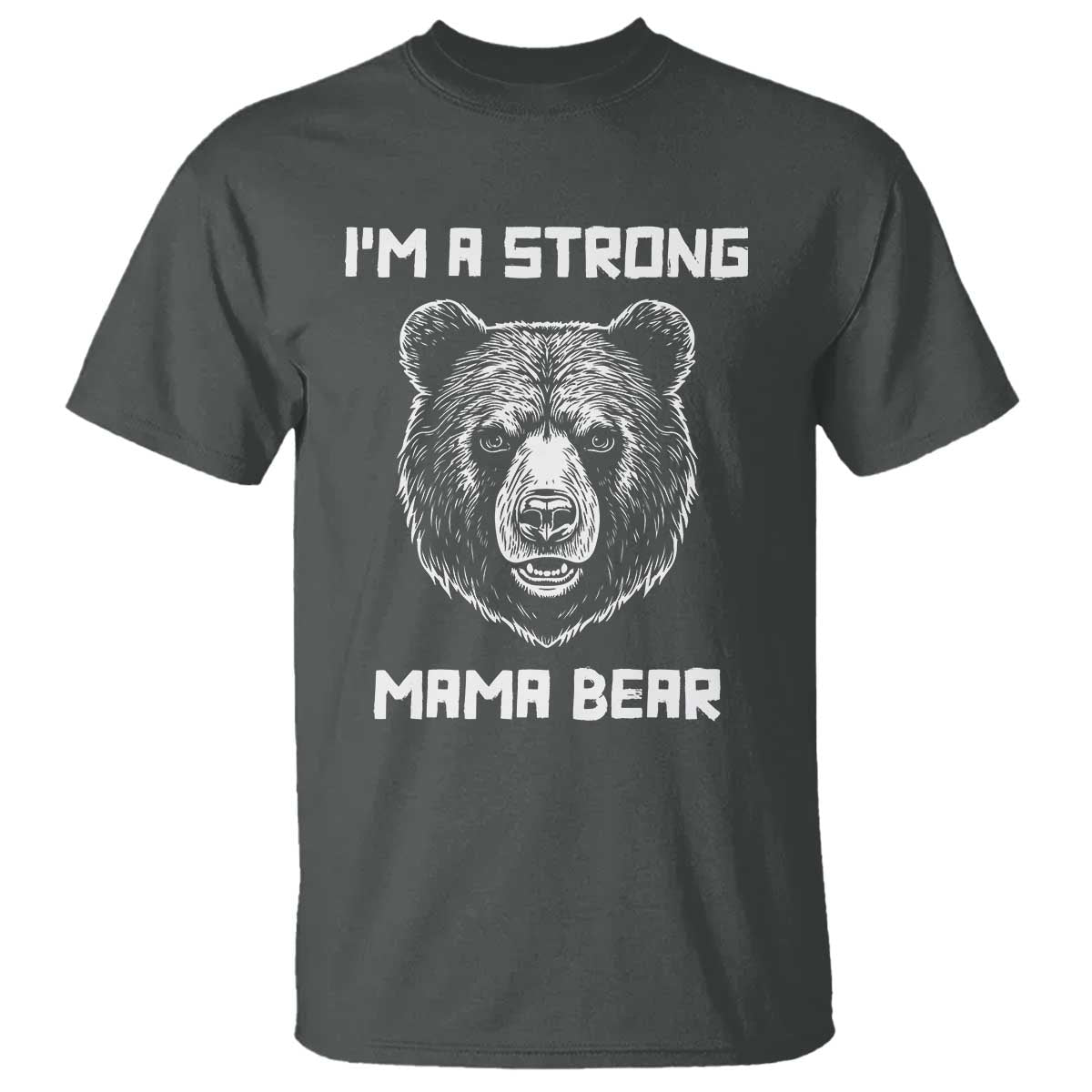 mama-bear-t-shirt-im-a-strong-mom-mothers-day