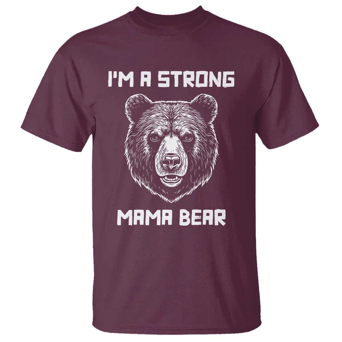 mama-bear-t-shirt-im-a-strong-mom-mothers-day