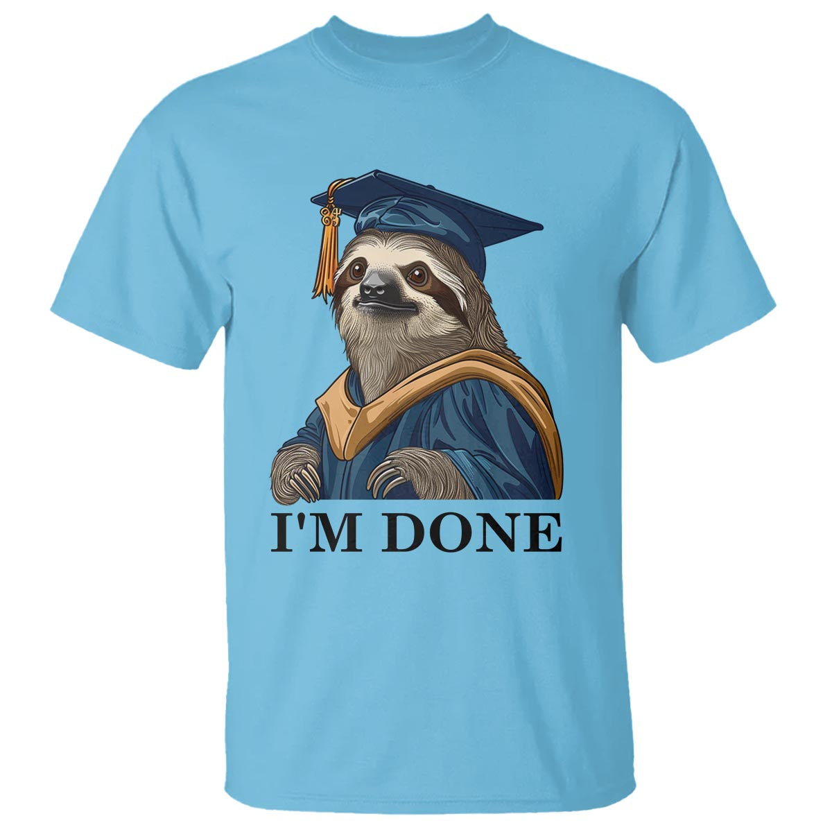 graduation-t-shirt-im-done-funny-sloth
