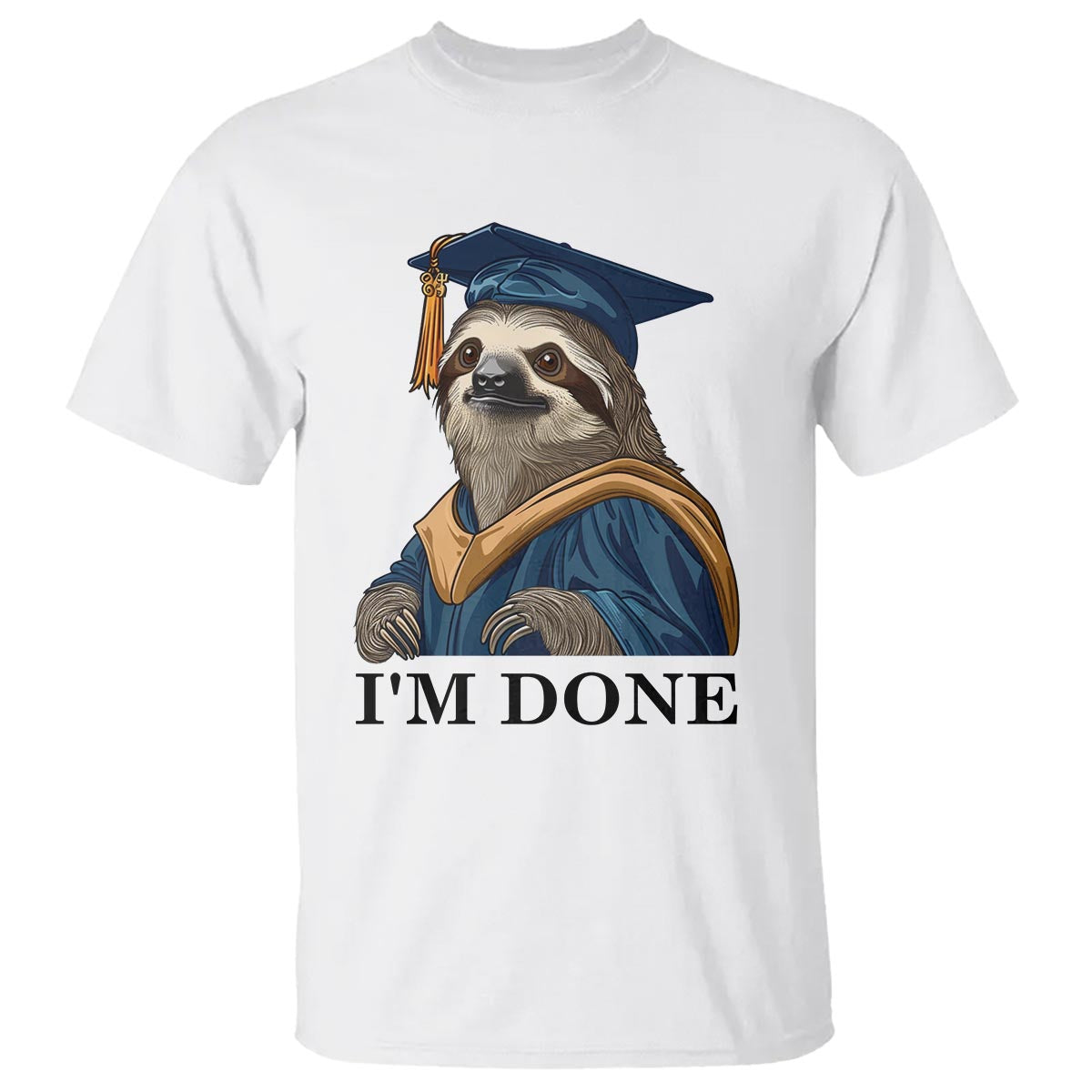 graduation-t-shirt-im-done-funny-sloth