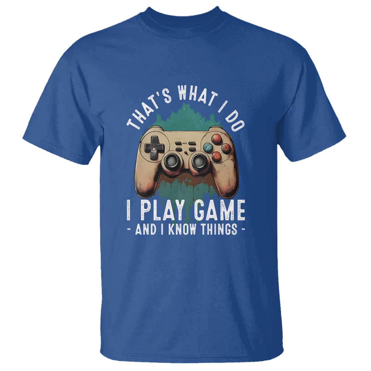 funny-gaming-t-shirt-thats-what-i-do-i-play-game-and-i-know-things-game-console
