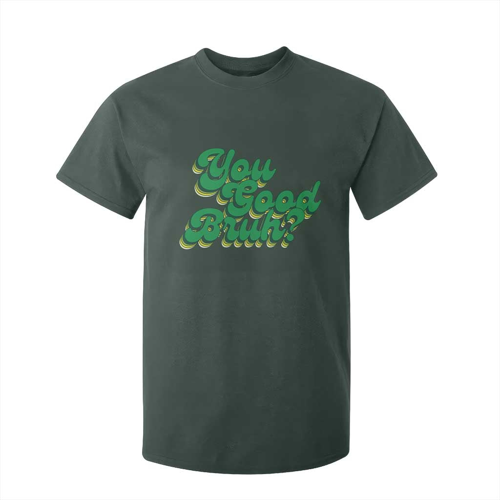 Mental Health Support T Shirt For Kid Retro Groovy You Good Bruh