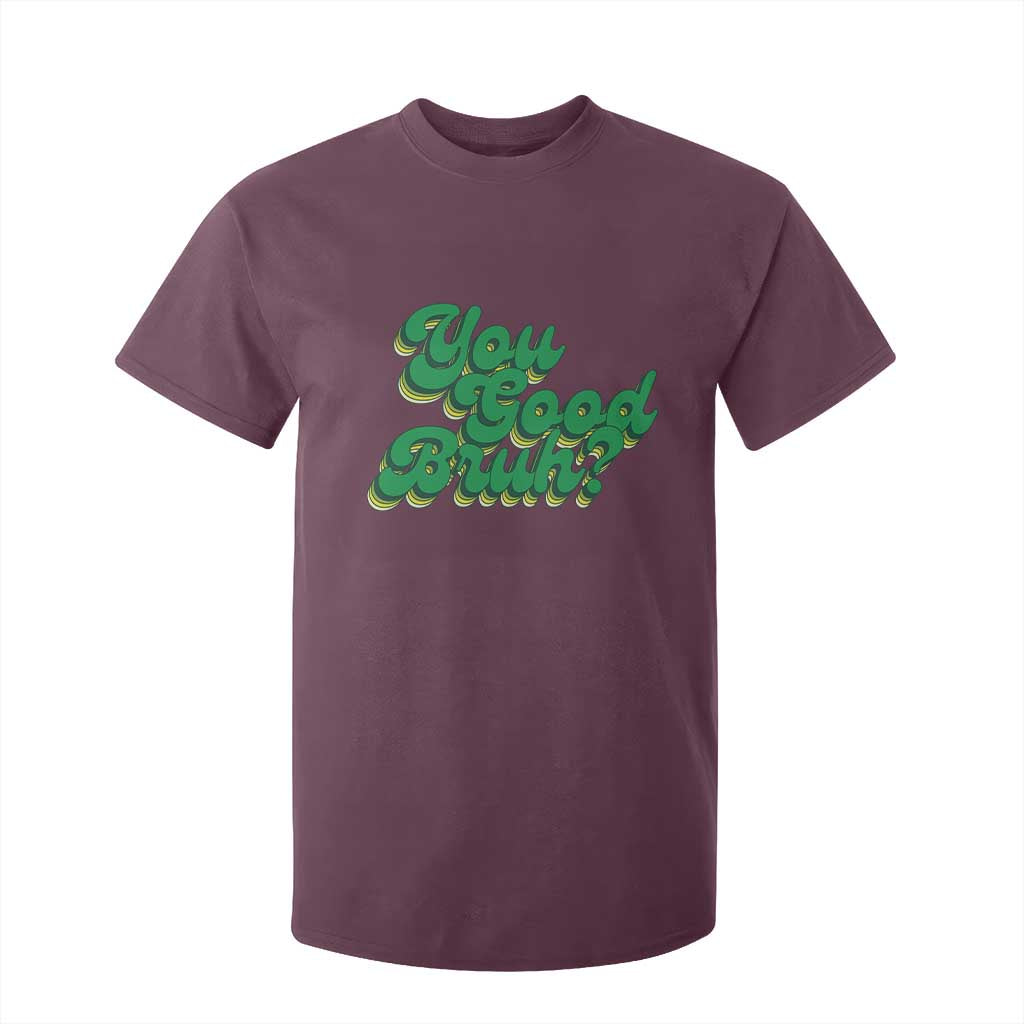 Mental Health Support T Shirt For Kid Retro Groovy You Good Bruh