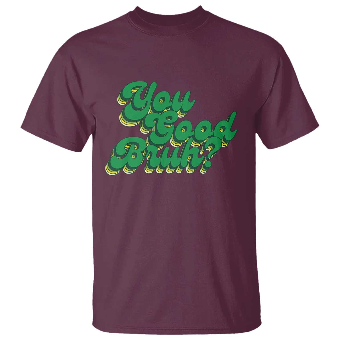 Mental Health Support T Shirt Retro Groovy You Good Bruh
