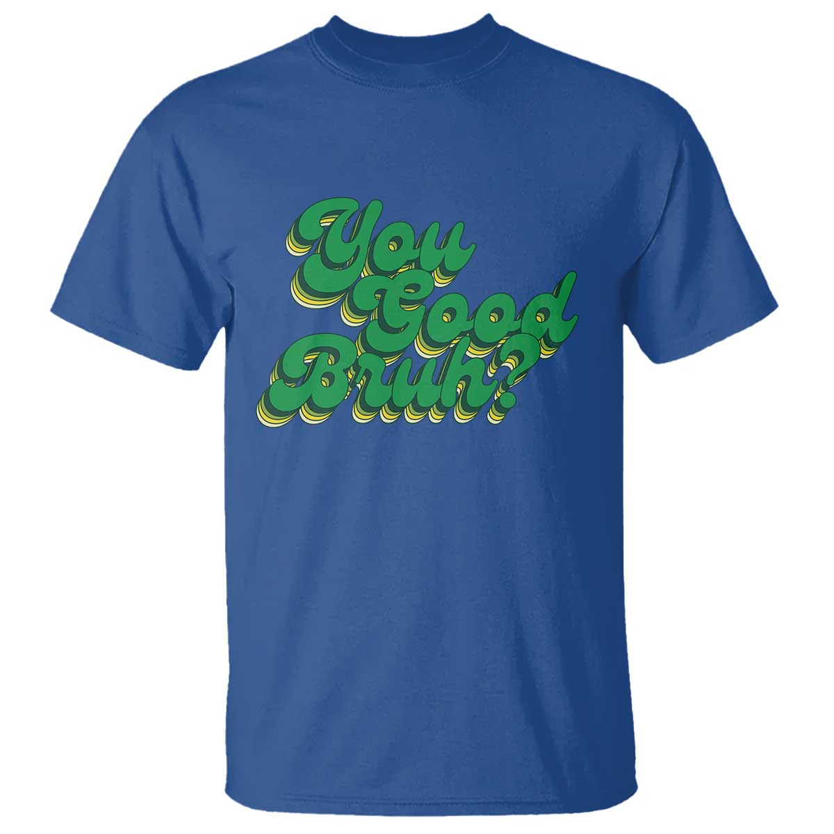 Mental Health Support T Shirt Retro Groovy You Good Bruh