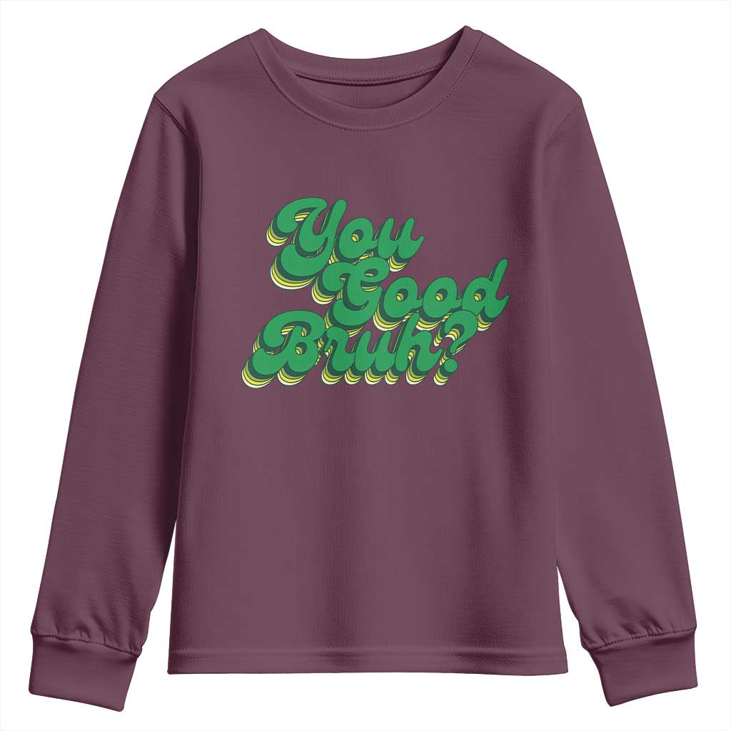 Mental Health Support Youth Sweatshirt Retro Groovy You Good Bruh