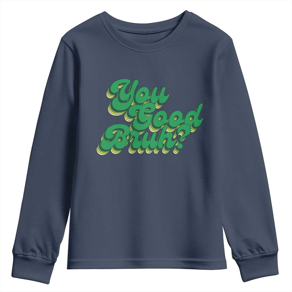 Mental Health Support Youth Sweatshirt Retro Groovy You Good Bruh
