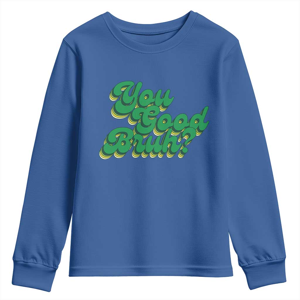 Mental Health Support Youth Sweatshirt Retro Groovy You Good Bruh