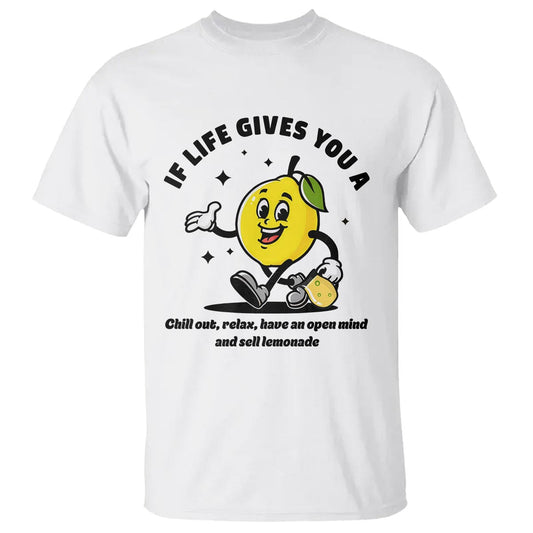 lemonade-stand-boss-t-shirt-if-life-gives-you-a-lemon-chill-out-relax-have-an-open-mind-and-sell-lemonade