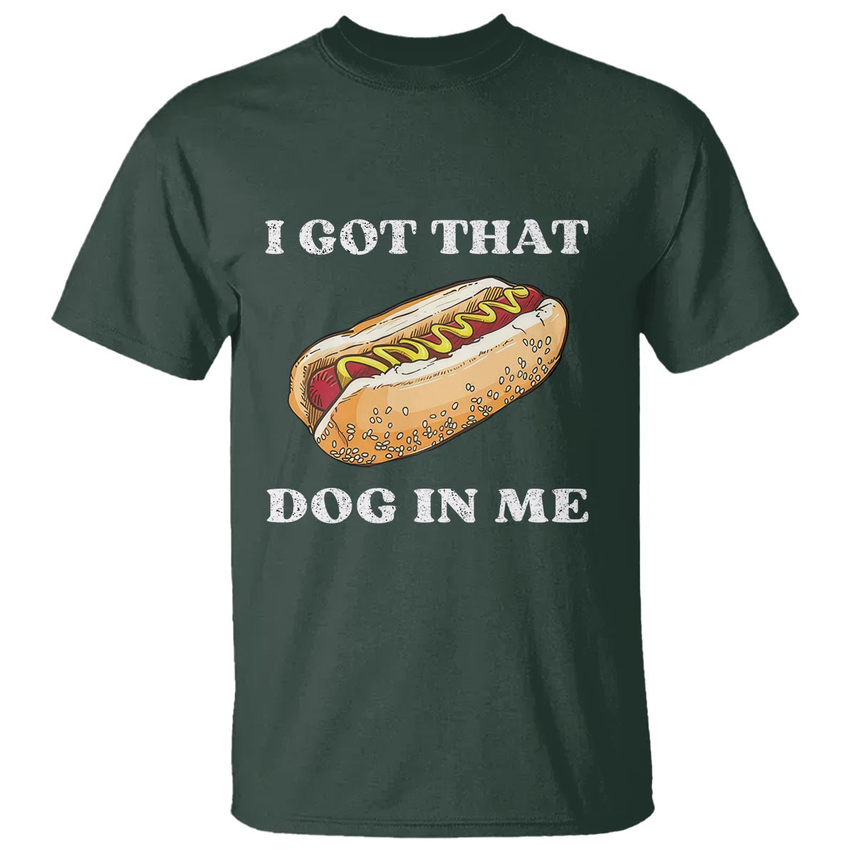 funny-hot-dogs-t-shirt-i-got-that-dog-in-me