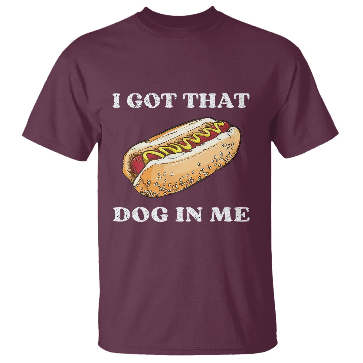 funny-hot-dogs-t-shirt-i-got-that-dog-in-me
