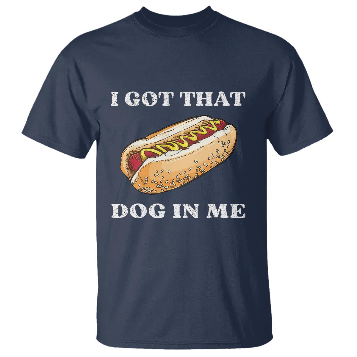 funny-hot-dogs-t-shirt-i-got-that-dog-in-me