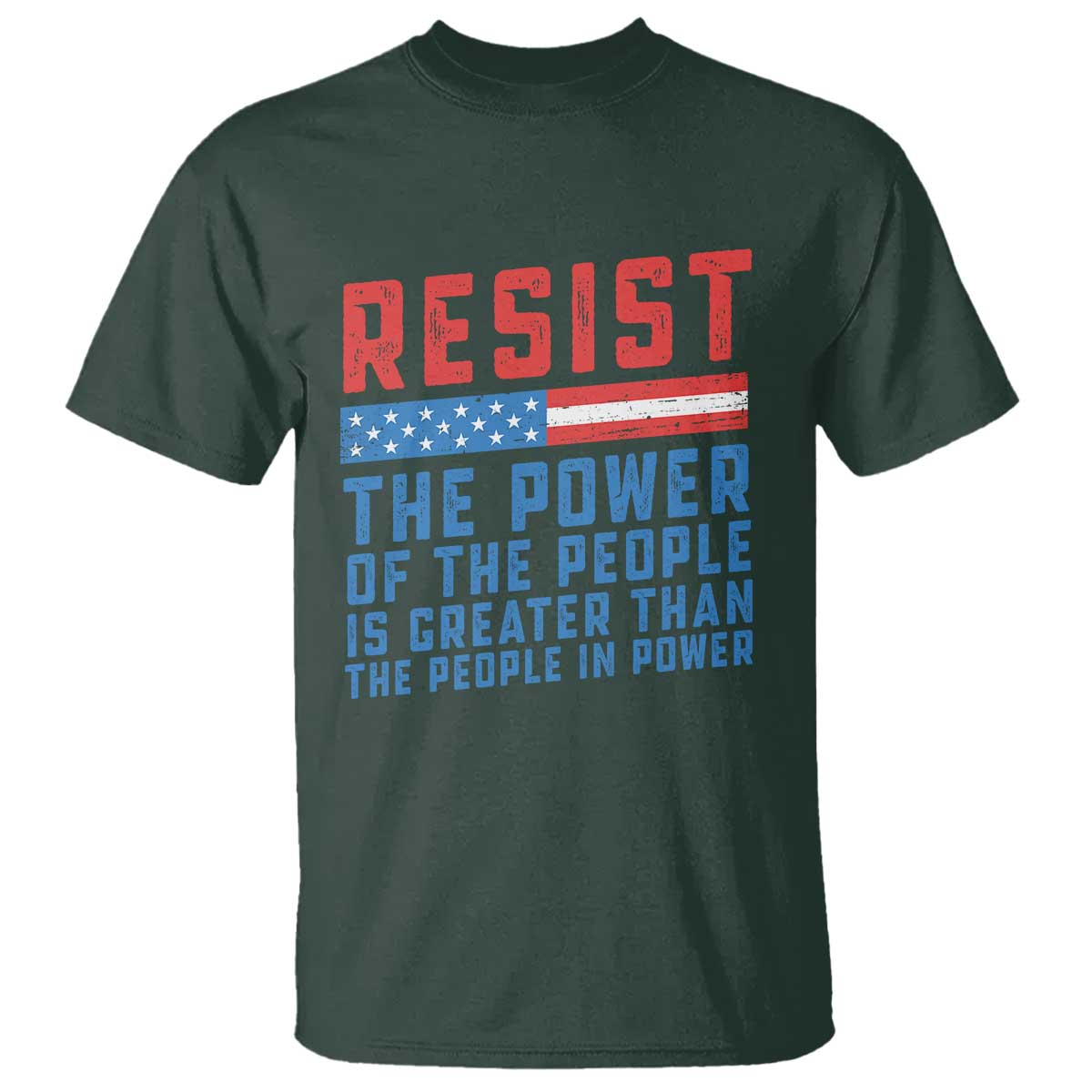 funny-resist-the-power-of-the-people-is-greater-than-the-people-in-power-t-shirt