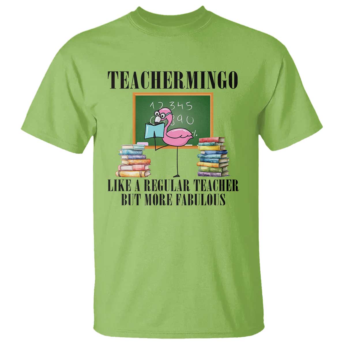 flamingo-teacher-t-shirt-teachermingo-like-a-normal-teacher-but-more-fabulous