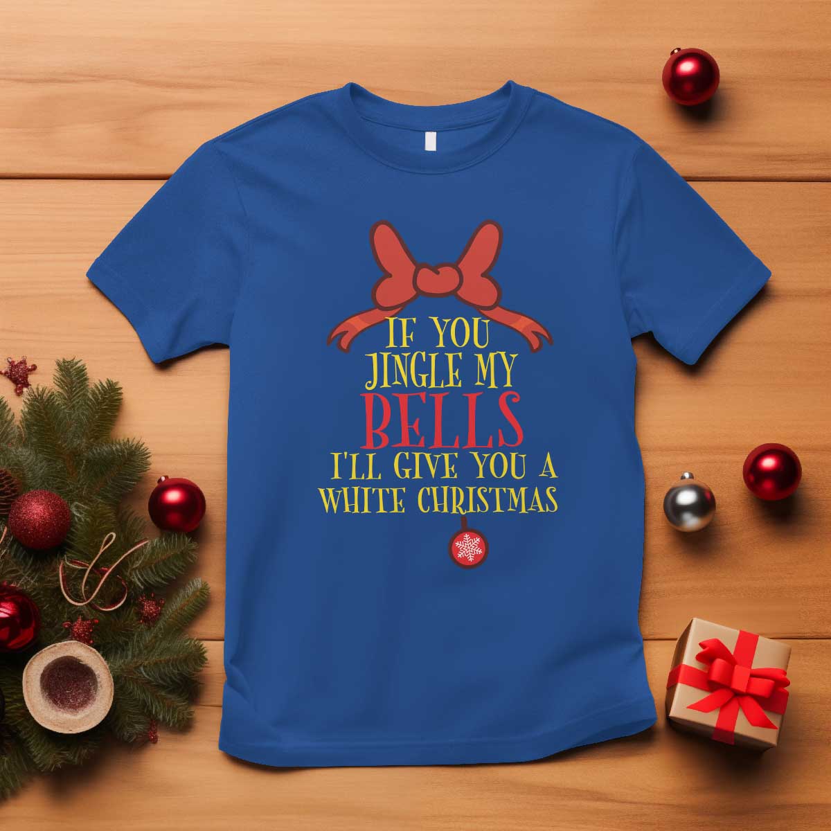if-you-jingle-my-bells-ill-give-you-a-white-christmas-t-shirt-red-bow