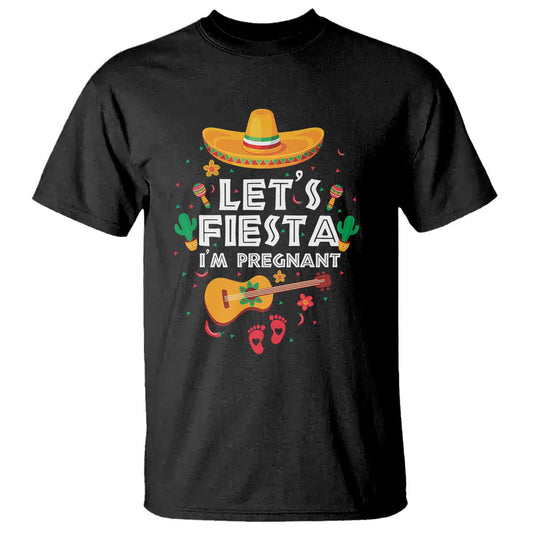 funny-cinco-de-mayo-pregnancy-announcement-t-shirt-lets-fiesta-im-pregnant-mexico-festival