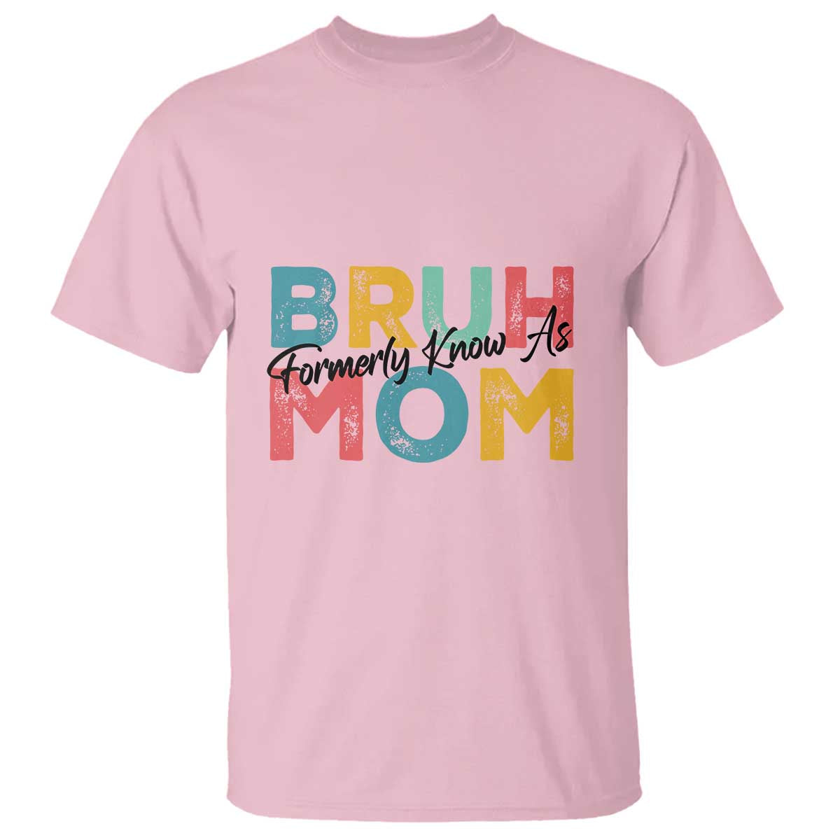 bruh-formerly-known-as-mom-t-shirt-vintage-mothers-day