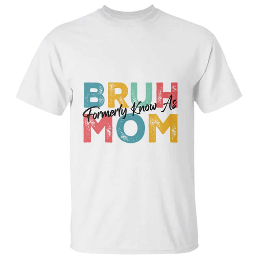 bruh-formerly-known-as-mom-t-shirt-vintage-mothers-day