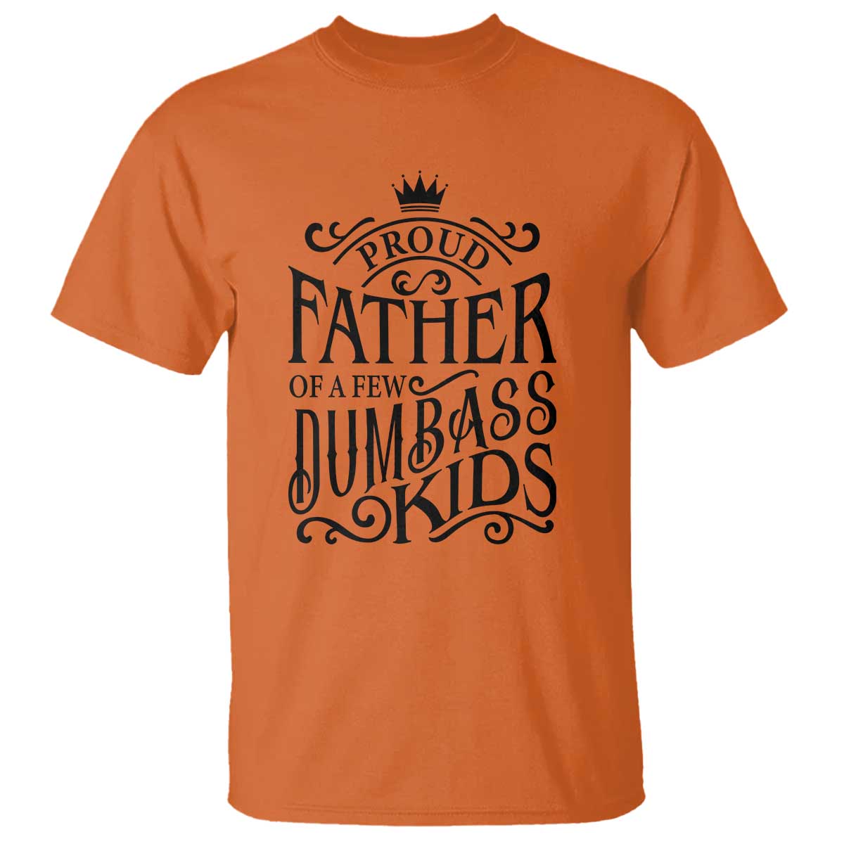 proud-father-of-a-few-dumbass-kid-t-shirt-vintage-kid-crown-fathers-day