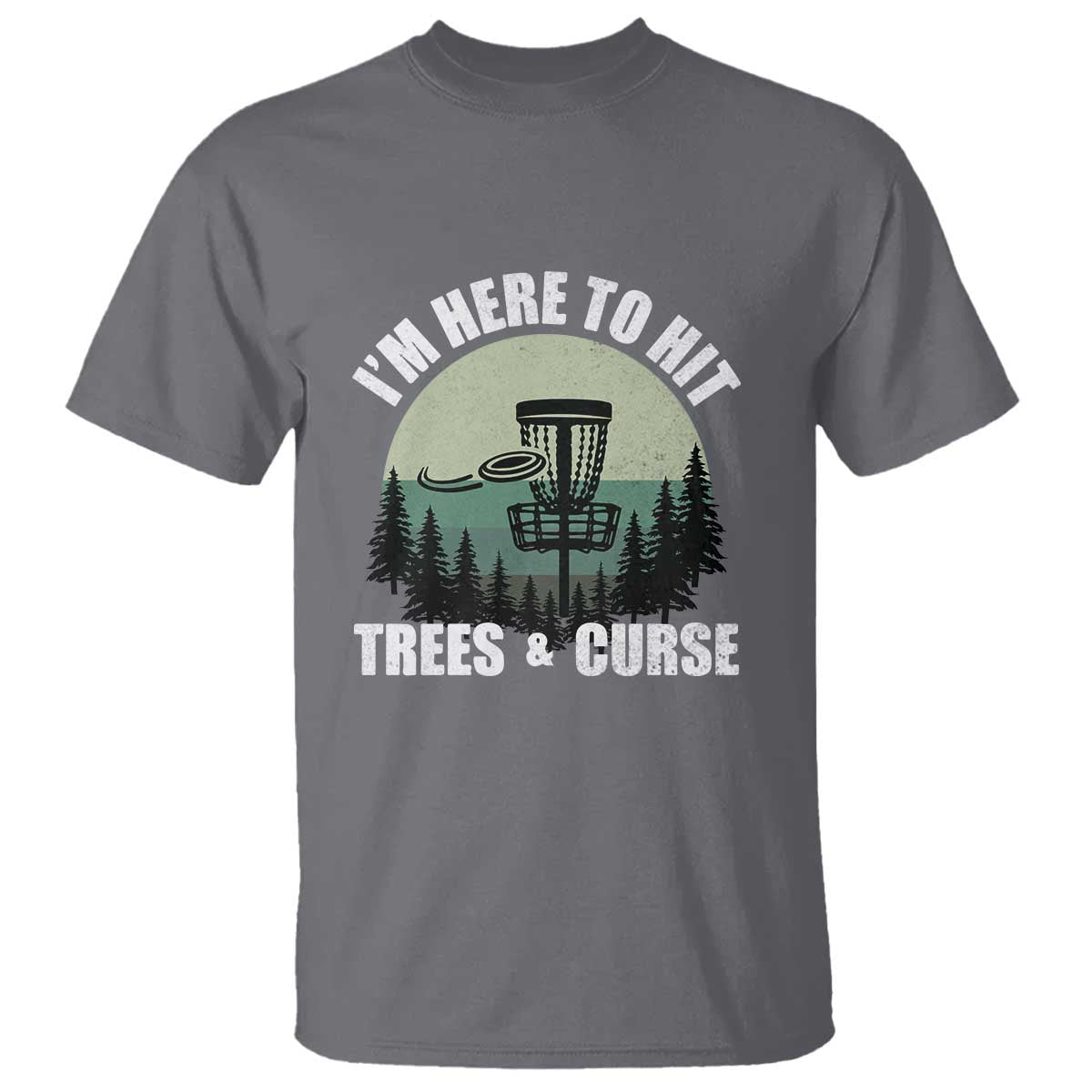 funny-disc-golf-t-shirt-im-here-to-hit-trees-and-curse-vintage-retro-flying-target