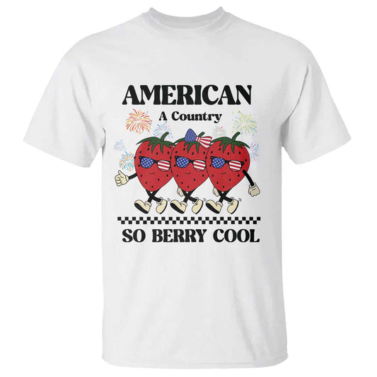 american-a-coutry-so-berry-cool-t-shirt-retro-groovy-strawberry-season-4th-of-july