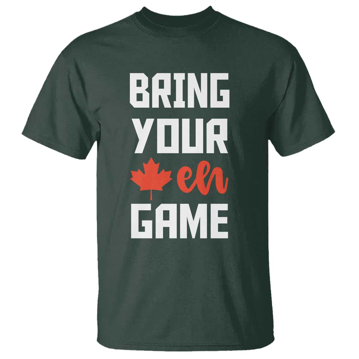 canada-day-t-shirt-bring-your-eh-game-canadian-flag-pride-maple-leaf