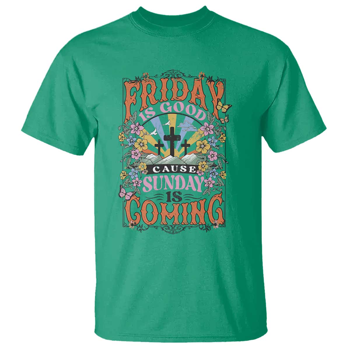 good-friday-easter-day-t-shirt-friday-is-good-cause-sunday-is-coming